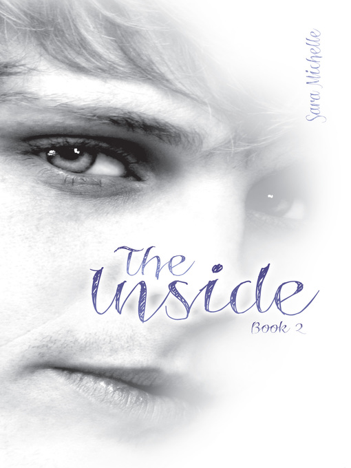 Title details for The Inside by Sara Michelle - Available